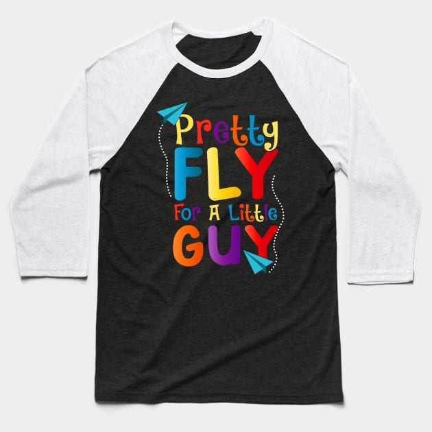 Cute & Funny Pretty Fly For a Little Guy Kids Baseball T-Shirt by theperfectpresents